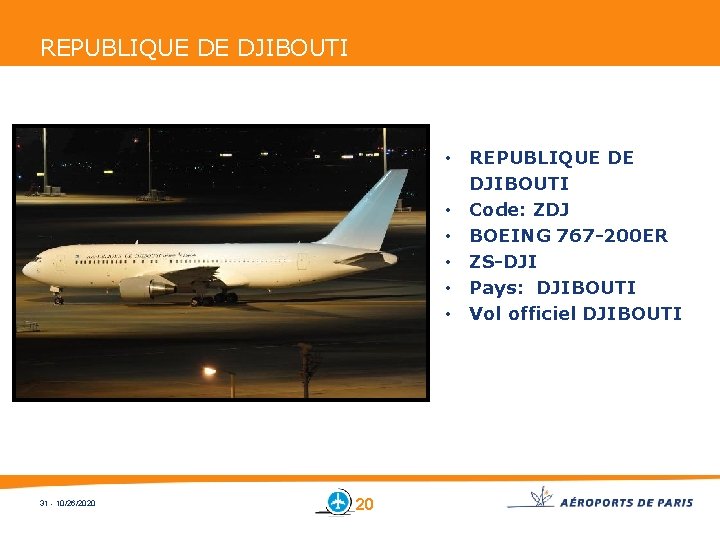 REPUBLIQUE DE DJIBOUTI • REPUBLIQUE DE DJIBOUTI • Code: ZDJ • BOEING 767 -200