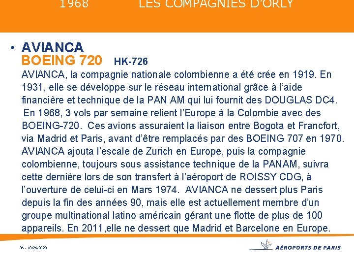 1968 • AVIANCA BOEING 720 LES COMPAGNIES D’ORLY HK-726 AVIANCA, la compagnie nationale colombienne