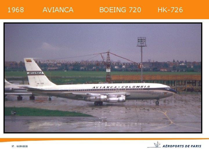 1968 37 - 10/26/2020 AVIANCA BOEING 720 HK-726 