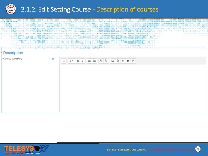 3. 1. 2. Edit Setting Course - Description of courses SISTEM PEMBELAJARAN DARING -