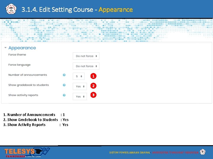 3. 1. 4. Edit Setting Course - Appearance 1 2 3 1. Number of