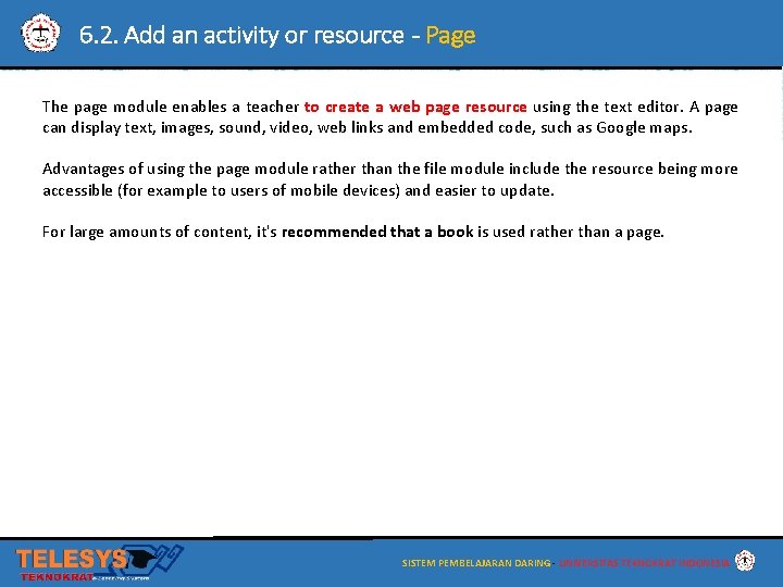 6. 2. Add an activity or resource - Page The page module enables a