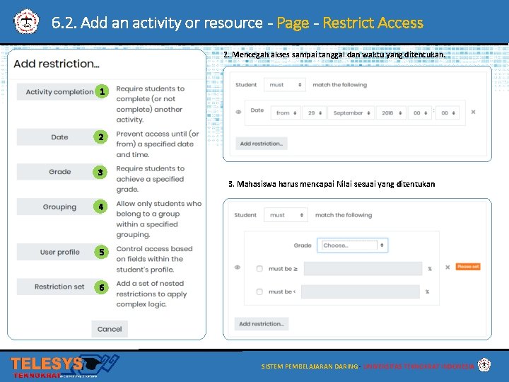 6. 2. Add an activity or resource - Page - Restrict Access 2. Mencegah