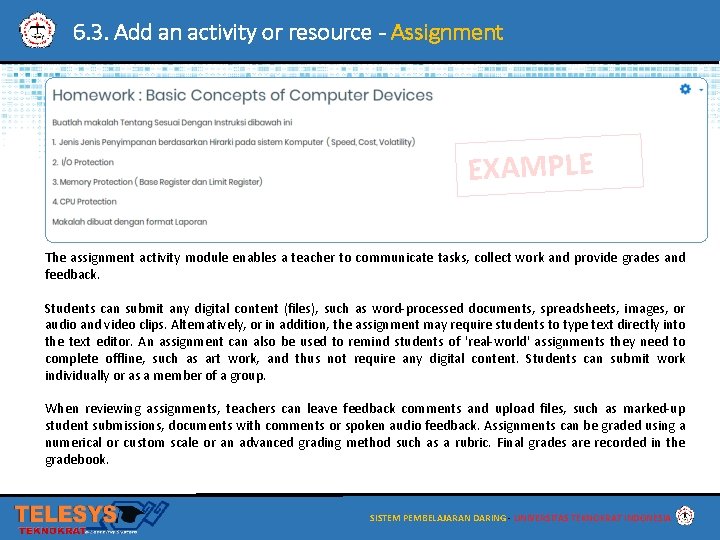 6. 3. Add an activity or resource - Assignment EXAMPLE The assignment activity module