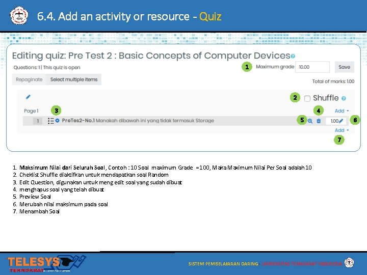 6. 4. Add an activity or resource - Quiz 1 2 3 4 5