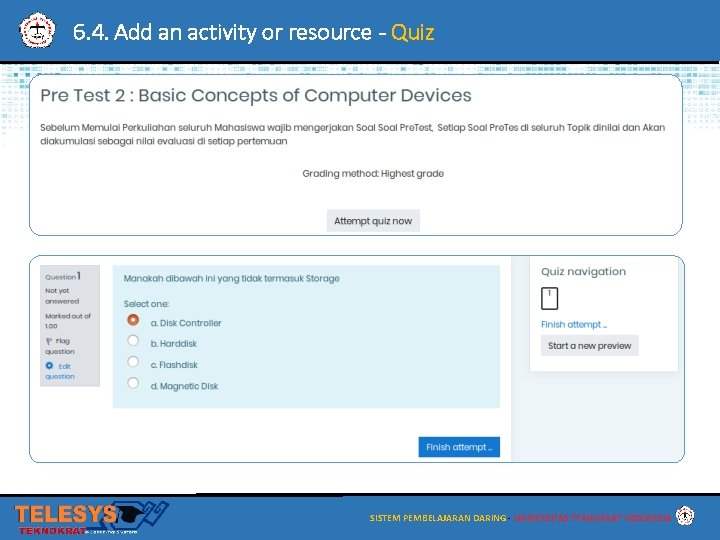 6. 4. Add an activity or resource - Quiz SISTEM PEMBELAJARAN DARING - UNIVERSITAS