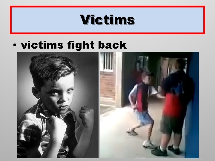 Victims • victims fight back 