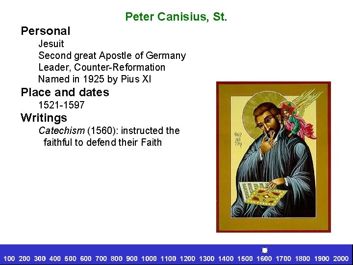 Peter Canisius, St. Personal Jesuit Second great Apostle of Germany Leader, Counter-Reformation Named in