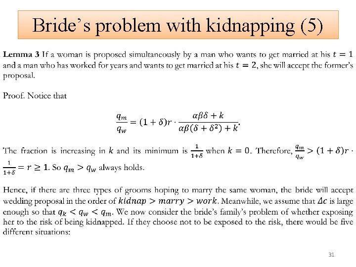 Bride’s problem with kidnapping (5) 31 