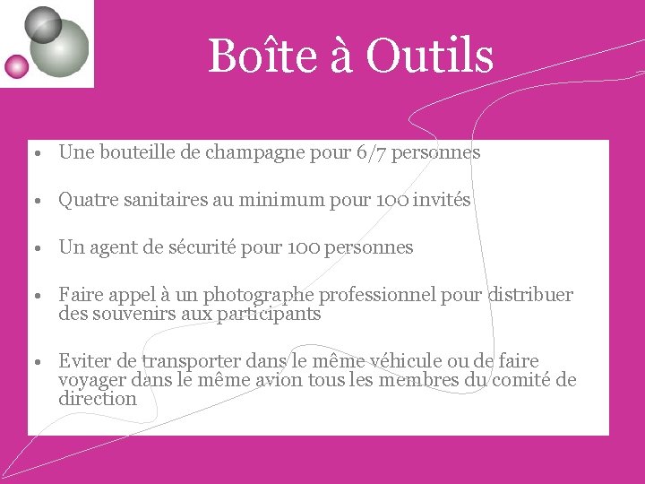 Boîte à Outils • Une bouteille de champagne pour 6/7 personnes • Quatre sanitaires