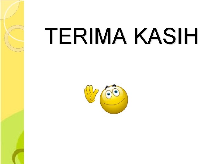 TERIMA KASIH 