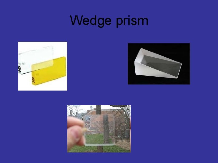 Wedge prism 