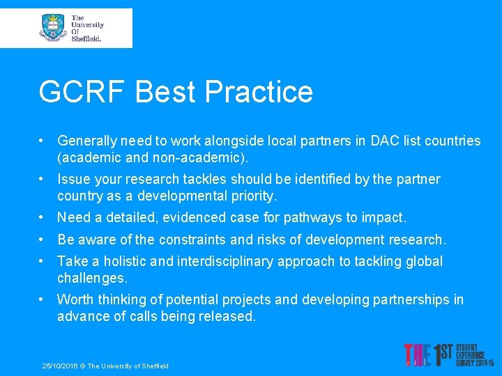 GCRF Best Practice • Generally need to work alongside local partners in DAC list