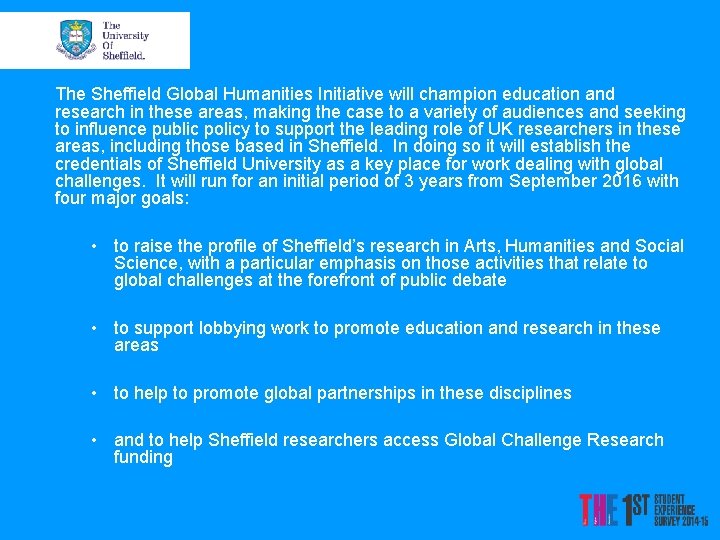The Sheffield Global Humanities Initiative will champion education and research in these areas, making