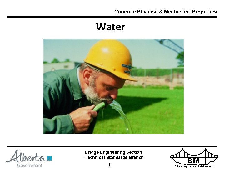 Concrete Physical & Mechanical Properties Water Bridge Engineering Section Technical Standards Branch 10 BIM