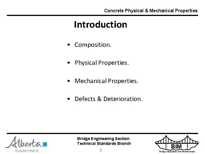 Concrete Physical & Mechanical Properties Introduction • Composition. • Physical Properties. • Mechanical Properties.
