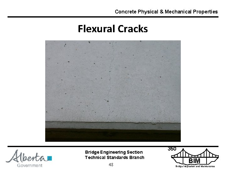 Concrete Physical & Mechanical Properties Flexural Cracks Bridge Engineering Section Technical Standards Branch 48