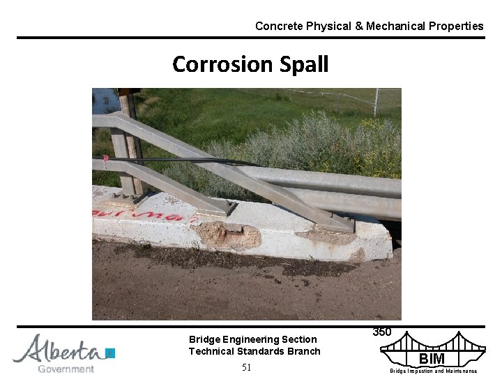 Concrete Physical & Mechanical Properties Corrosion Spall Bridge Engineering Section Technical Standards Branch 51