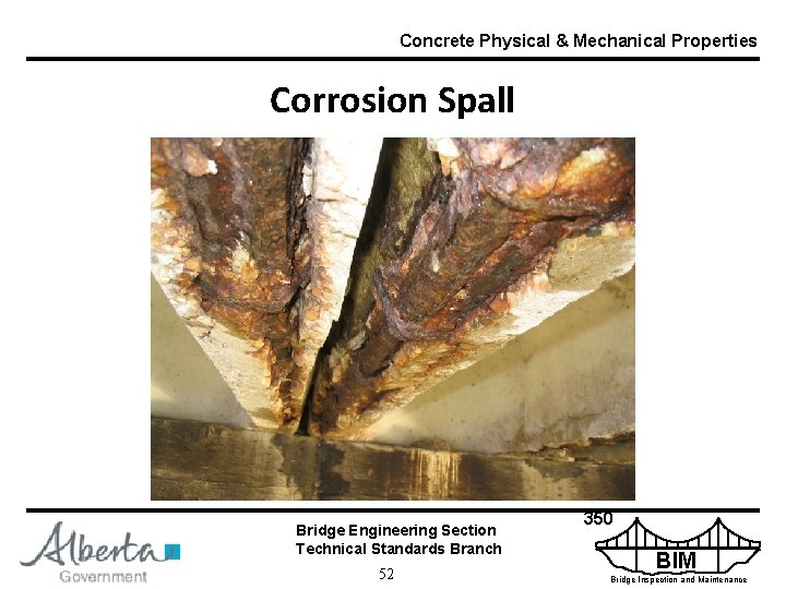 Concrete Physical & Mechanical Properties Corrosion Spall Bridge Engineering Section Technical Standards Branch 52
