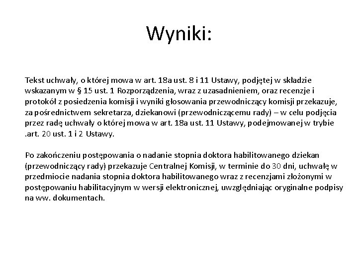 Wyniki: Tekst uchwały, o której mowa w art. 18 a ust. 8 i 11