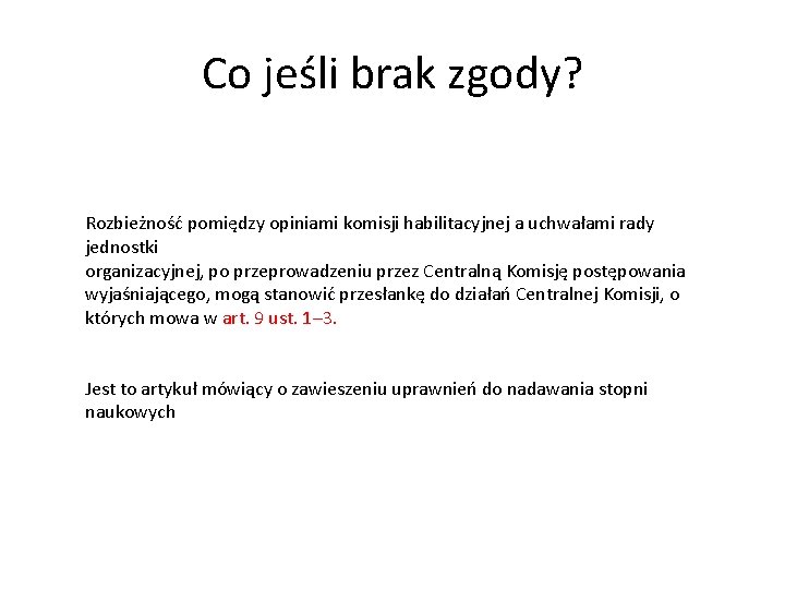 Co jeśli brak zgody? Rozbieżność pomiędzy opiniami komisji habilitacyjnej a uchwałami rady jednostki organizacyjnej,