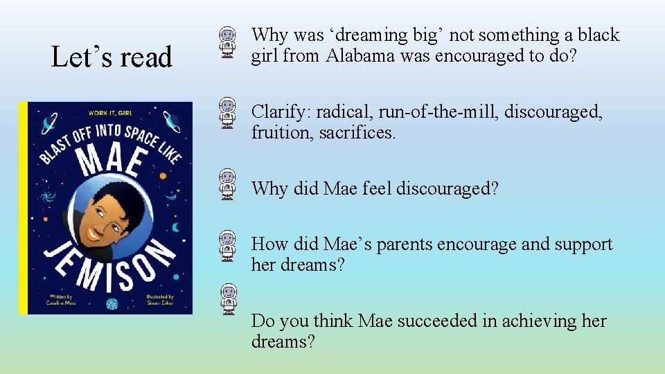 Let’s read Why was ‘dreaming big’ not something a black girl from Alabama was