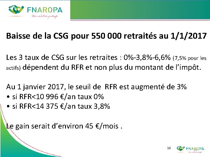 Baisse de la CSG pour 550 000 retraités au 1/1/2017 Les 3 taux de