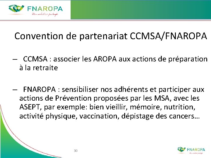 Convention de partenariat CCMSA/FNAROPA – CCMSA : associer les AROPA aux actions de préparation