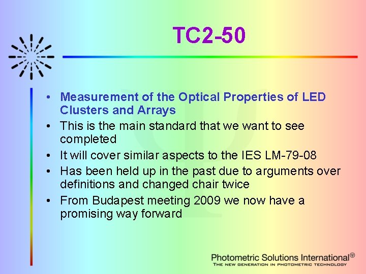 TC 2 -50 • Measurement of the Optical Properties of LED Clusters and Arrays