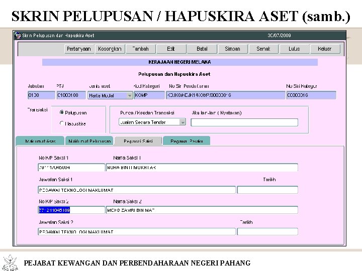 SKRIN PELUPUSAN / HAPUSKIRA ASET (samb. ) PEJABAT KEWANGAN DAN PERBENDAHARAAN NEGERI PAHANG 