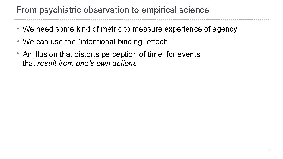 From psychiatric observation to empirical science We need some kind of metric to measure