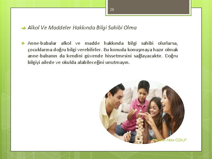 28 Alkol Ve Maddeler Hakkında Bilgi Sahibi Olma v Anne-babalar alkol ve madde hakkında