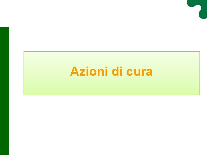 Azioni di cura 