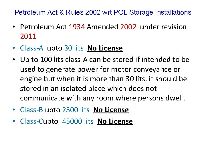 Petroleum Act & Rules 2002 wrt POL Storage Installations • Petroleum Act 1934 Amended