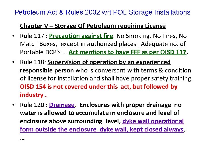 Petroleum Act & Rules 2002 wrt POL Storage Installations Chapter V – Storage Of