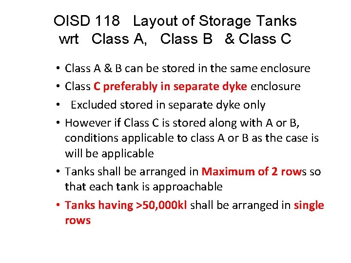 OISD 118 Layout of Storage Tanks wrt Class A, Class B & Class C