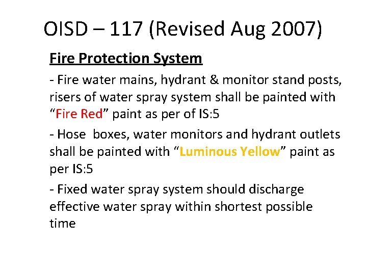 OISD – 117 (Revised Aug 2007) Fire Protection System - Fire water mains, hydrant