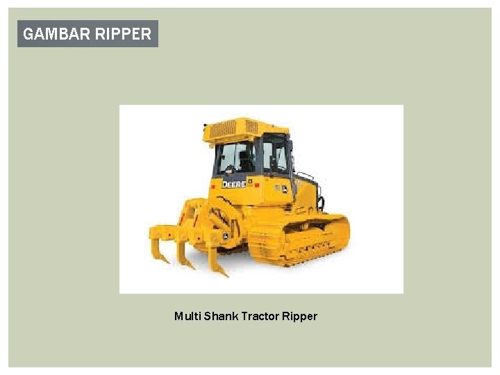 GAMBAR RIPPER Multi Shank Tractor Ripper 