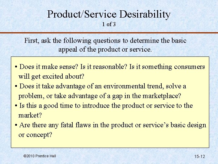 Product/Service Desirability 1 of 3 First, ask the following questions to determine the basic