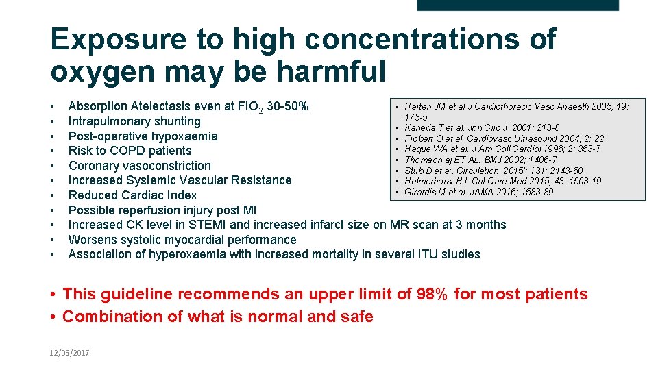 Exposure to high concentrations of oxygen may be harmful • • • Harten JM