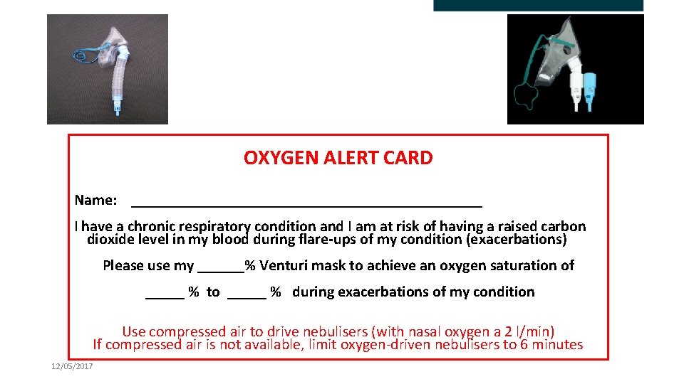 OXYGEN ALERT CARD Name: _______________________ I have a chronic respiratory condition and I am