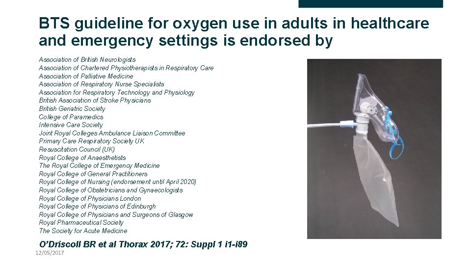 BTS guideline for oxygen use in adults in healthcare and emergency settings is endorsed