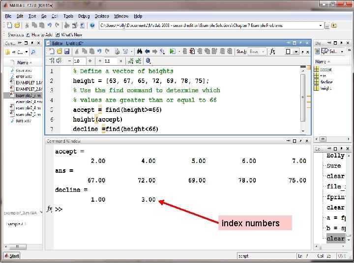 index numbers MATLAB for Engineers 3 E, by Holly Moore. © 2011 Pearson Education,