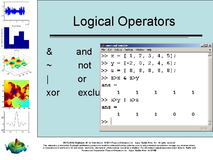 Logical Operators & ~ | xor and not or exclusive or MATLAB for Engineers