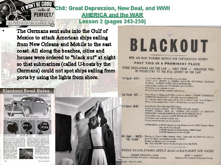 Ch 8: Great Depression, New Deal, and WWII AMERICA and the WAR Lesson 2