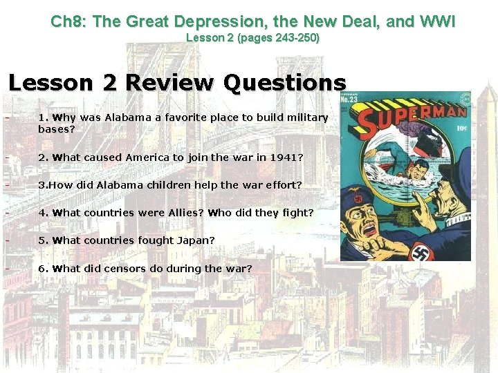 Ch 8: The Great Depression, the New Deal, and WWI Lesson 2 (pages 243