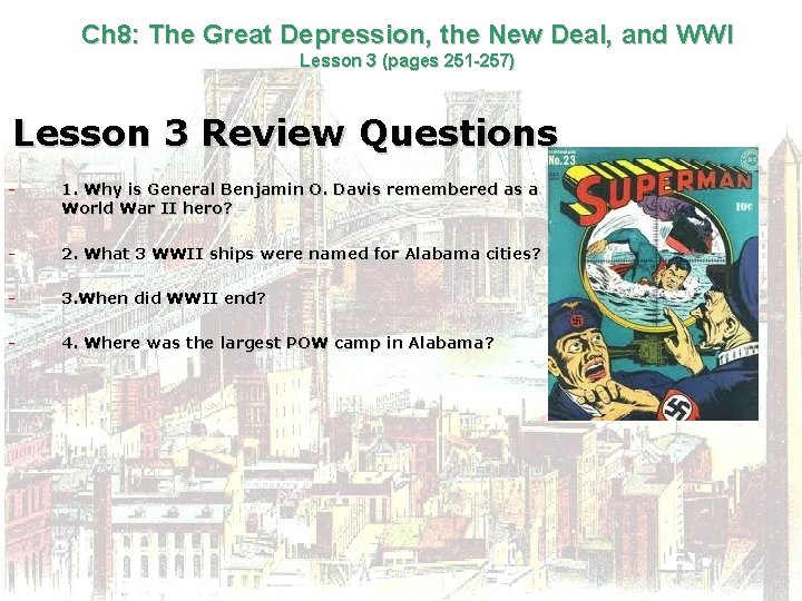 Ch 8: The Great Depression, the New Deal, and WWI Lesson 3 (pages 251