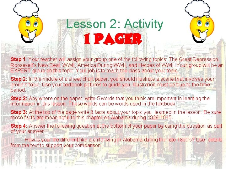 Lesson 2: Activity 1 Pager Step 1: Your teacher will assign your group one