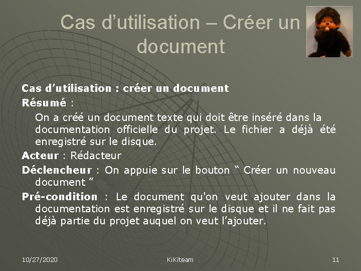 Cas d’utilisation – Créer un document Cas d’utilisation : créer un document Résumé :