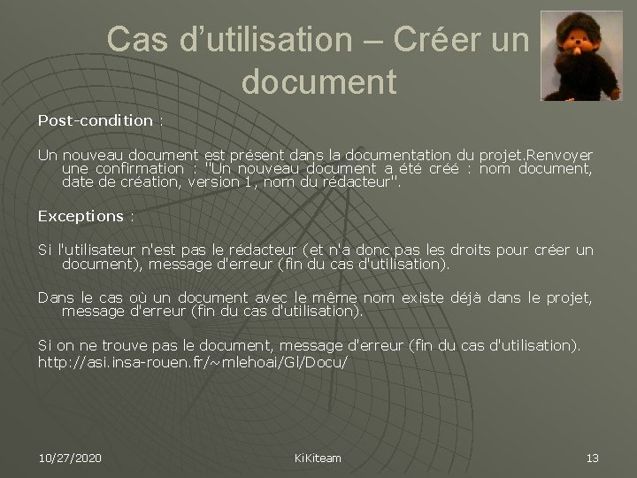 Cas d’utilisation – Créer un document Post-condition : Un nouveau document est présent dans